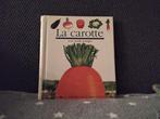 La carotte, Livres