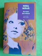 Au nom des miens, Nina Waha, ISBN ‎ 978-2221246535  Roman FR, Ophalen of Verzenden, Zo goed als nieuw, Nina Waha