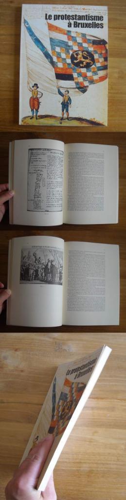 Le protestantisme à Bruxelles (Pasteur E.M. Braekman), Livres, Histoire nationale, Enlèvement ou Envoi