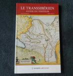 Le Transsibérien - Guide du visiteur, Verzamelen, Spoorwegen en Tram, Boek of Tijdschrift, Gebruikt, Ophalen of Verzenden, Trein