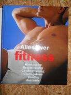 Boek "Alles over fitness", Boeken, Kunst en Cultuur | Fotografie en Design, Ophalen of Verzenden, Zo goed als nieuw