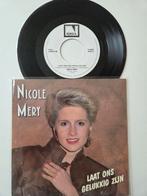 Nicole Mery  : Laat ons gelukkig zijn, Cd's en Dvd's, Vinyl | Nederlandstalig, Ophalen of Verzenden, Zo goed als nieuw