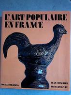 Volkskunst - Populaire kunst in Frankrijk Cuisenier E.O 1979, Ophalen of Verzenden