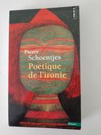 Pierre Schoentjes - "Poétique de l'ironie", Comme neuf, Enlèvement, Pierre Schoentjes