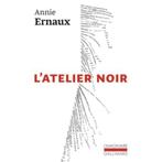 Ernaux, L'atelier noir, édition augmentée, 2022, Annie Ernaux, Europe autre, Enlèvement ou Envoi, Neuf