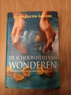 De schoonheid der wonderen  Albert Clayton Gaulden, Boeken, Esoterie en Spiritualiteit, Ophalen of Verzenden, Nieuw