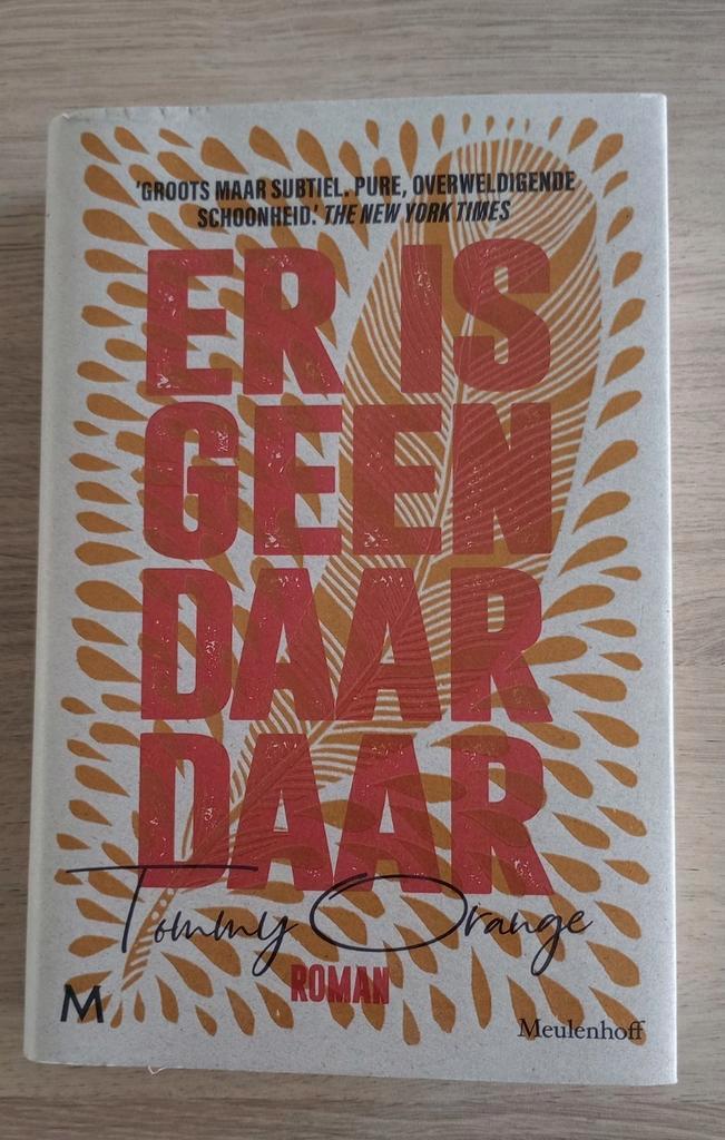 Tommy Orange - Er is geen daar daar, Livres, Littérature, Comme neuf, Enlèvement ou Envoi