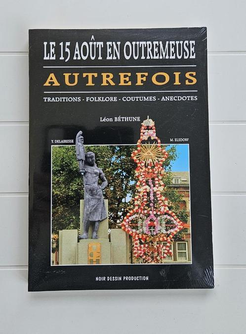 15 augustus in Outremeuse in het verleden: tradities, folklo, Boeken, Geschiedenis | Nationaal, Nieuw, Ophalen of Verzenden