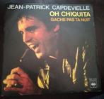 Vinyl 45trs - Jean-Patrick capdevielle - oh chiquita, Utilisé, Enlèvement ou Envoi