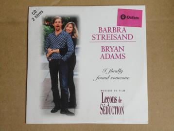 CD BARBRA STREISAND & BRYAN ADAMS - I Finally Found Someone beschikbaar voor biedingen