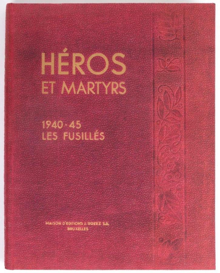 Livre Héros et Martyrs 1940-1945, Livres, Guerre & Militaire, Utilisé, Général, Deuxième Guerre mondiale, Enlèvement ou Envoi