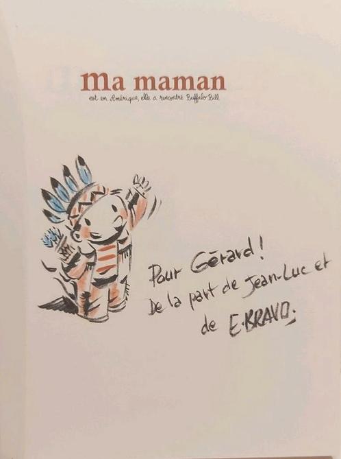 Dédicace E.Bravo." Ma maman est en Amérique... TBE ., Boeken, Stripverhalen, Gelezen, Ophalen of Verzenden