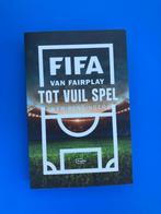 Boek FIFA Van fairplay tot vuil spel, Balsport, Ophalen of Verzenden, Zo goed als nieuw