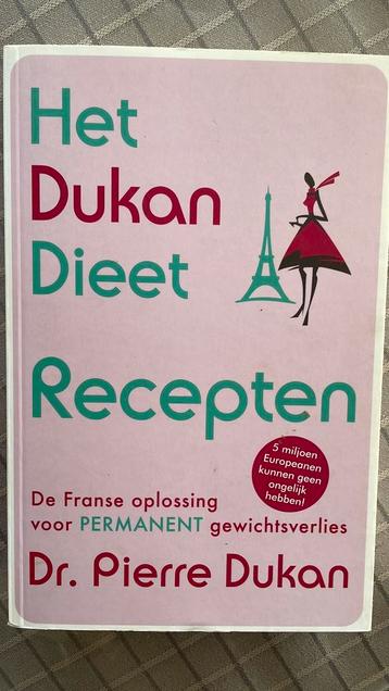 Pierre Dukan - Het Dukan dieet - recepten beschikbaar voor biedingen