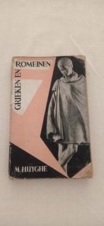 Grieken en Romeinen - cultuurgeschiedenis -  M Huyghe - 1967, Ophalen of Verzenden, Gelezen, Geschiedenis