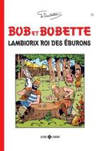 BD bob et bobette  lambiorix roi des éburons tome 18, Neuf, Willy Vandersteen, Une BD, Enlèvement