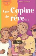 "Une copine de rêve..." Pete Johnson (2004), Livres, Livres pour enfants | Jeunesse | 10 à 12 ans, Pete Johnson, Enlèvement ou Envoi