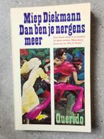 Dan ben je nergens meer (Miep Diekman) - over discriminatie, Ophalen of Verzenden, Zo goed als nieuw, Miep Diekman, Nederland