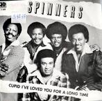 Vinyl, 7"    /   Spinners – Cupid - I've Loved You For A Lon, Cd's en Dvd's, Vinyl | Overige Vinyl, Overige formaten, Ophalen of Verzenden