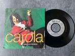 Carola - Captured by a lovestorm, Cd's en Dvd's, Vinyl Singles, Ophalen of Verzenden, Zo goed als nieuw, Overige genres, Single