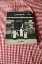 Delhaize le lion - épiciers depuis 1867 - 218 pages - COLLET, Enlèvement ou Envoi, 19e siècle, Emmanuel collet, Utilisé