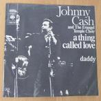 7"  Johnny Cash   ‎– A Thing Called Love, Cd's en Dvd's, Vinyl Singles, Gebruikt, Ophalen of Verzenden, 7 inch, Country en Western