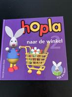 Boek Hopla naar de winkel Ketnet, Gelezen, Fictie algemeen, Jongen of Meisje, Ophalen of Verzenden