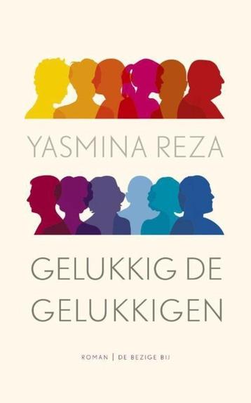 Te Koop Boek GELUKKIG DE GELUKKIGEN Yasmina Reza beschikbaar voor biedingen