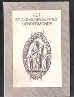 HET ST. - ALEXIUSBEGIJNHOF DENDERMONDE - BEGIJNHOFJAAR 1973, Gelezen, Ophalen of Verzenden