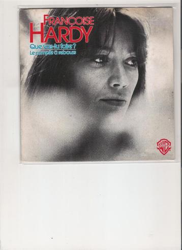 Françoise Hardy - Que vas tu faire - Le compte à Rebours, Enlèvement ou Envoi, Single, Comme neuf, Pop