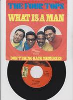 Four Tops – What Is A Man   1969   Soul, CD & DVD, Vinyles Singles, 7 pouces, R&B et Soul, Utilisé, Enlèvement ou Envoi