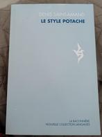 Le Style Potache : Denis Saint-Amand : GRAND FORMAT, Livres, Philosophie, Utilisé, Enlèvement ou Envoi, Denis Saint Amand, Philosophie de la culture