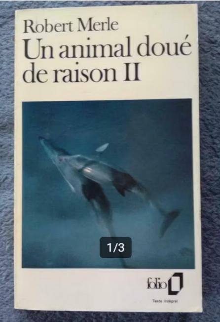 „Een dier begiftigd met rede II” Robert Merle (1967), Boeken, Romans, Gelezen, Europa overig, Ophalen of Verzenden