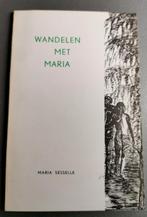 Wandelen met Maria, Boeken, Ophalen of Verzenden, Zo goed als nieuw, Maria Sesselle