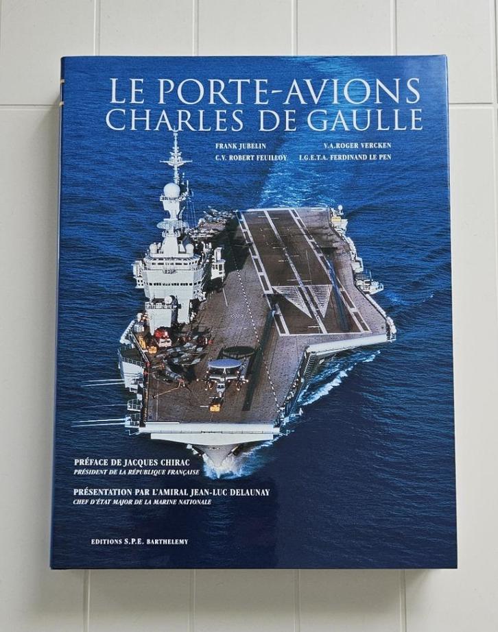 Het vliegdekschip Charles de Gaulle: deel 1, Boeken, Oorlog en Militair, Nieuw, Marine, Ophalen of Verzenden