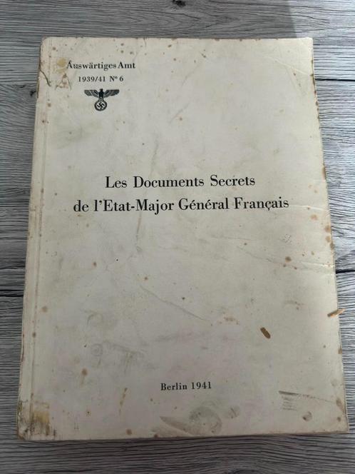 (1940 ORIGINAL) Les documents secrets de l’État-Major Généra, Livres, Guerre & Militaire, Utilisé, Enlèvement ou Envoi
