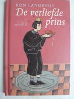 De verliefde prins, Ron Langenus , Gerda dendooven, Ophalen of Verzenden, Zo goed als nieuw, Ron langenus, Fictie algemeen