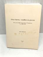 Over heren vazallen en graven het persoonlijk leenrecht in, Ophalen of Verzenden, Gelezen
