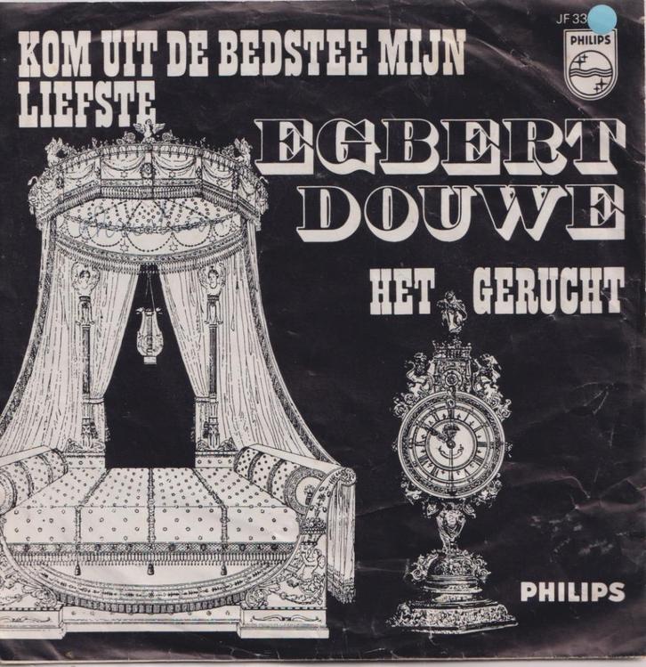 Egbert Douwe – Kom uit je bedstee mijn liefste – Single, Cd's en Dvd's, Vinyl Singles, Gebruikt, Single, Nederlandstalig, 7 inch