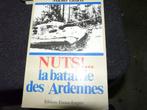 NUTS LA BATAILLE DES ARDENNES, Envoi, Deuxième Guerre mondiale, Comme neuf, Armée de terre