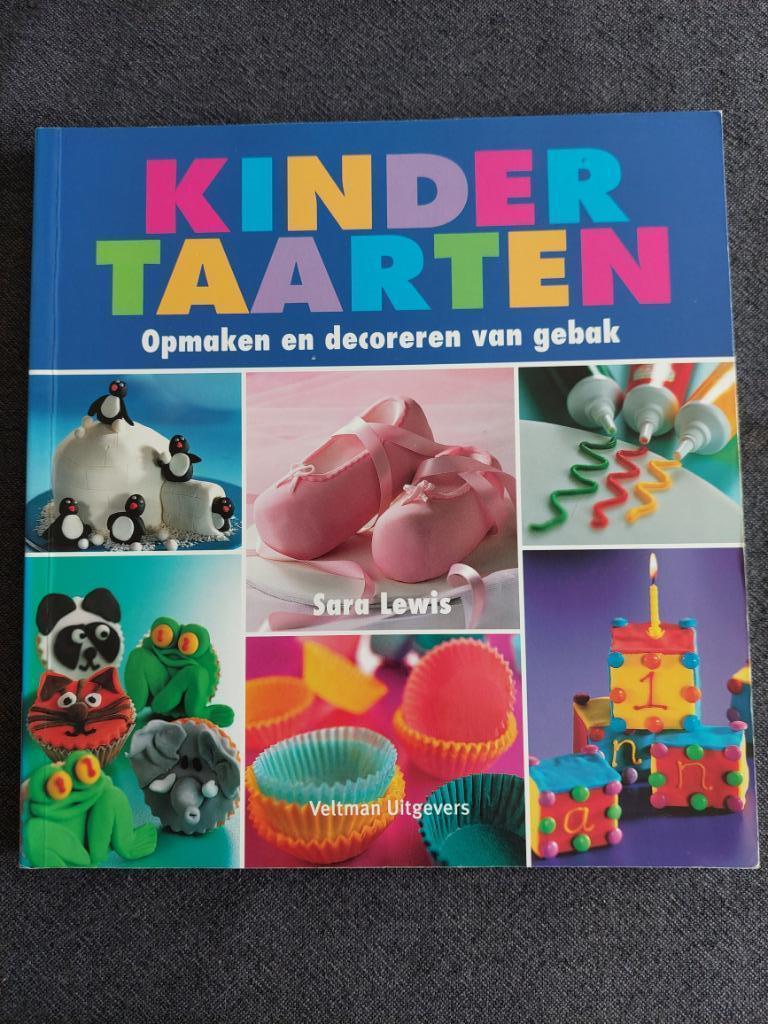 Kindertaarten: opmaken en decoreren van gebak, Hobby en Vrije tijd, Taarten en Cupcakes maken, Zo goed als nieuw, Boek of Tijdschrift
