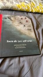 Annelies Beck - Toen de zee stil was, Boeken, Prentenboeken en Plaatjesalbums, Annelies Beck, Prentenboek, Ophalen of Verzenden