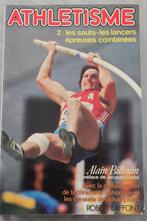 Athletisme : les sauts, les lancers, epreuves combinees, Livres, Conseil, Aide & Formation, Enlèvement ou Envoi, Neuf