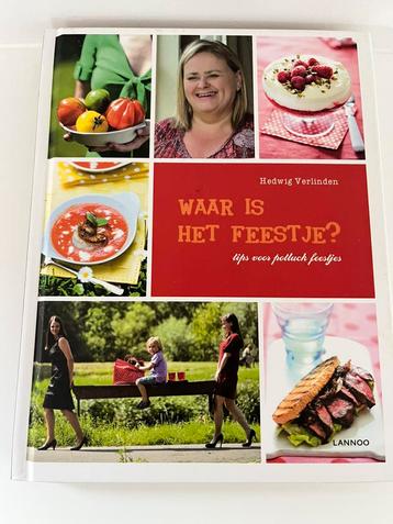 Hedwig Verlinden- gesigneerd kookboek - Waar is het feestje? beschikbaar voor biedingen