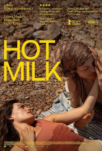 2 billets pour le film Hot Milk, Deux personnes, Drame, Billet gratuit films spécifiques