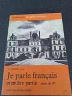 zeer oud boek : je parle français, première partie, Ophalen, Gelezen