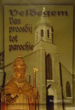 Veldegem. Van proosdij tot parochie 1865-2010, Ophalen of Verzenden