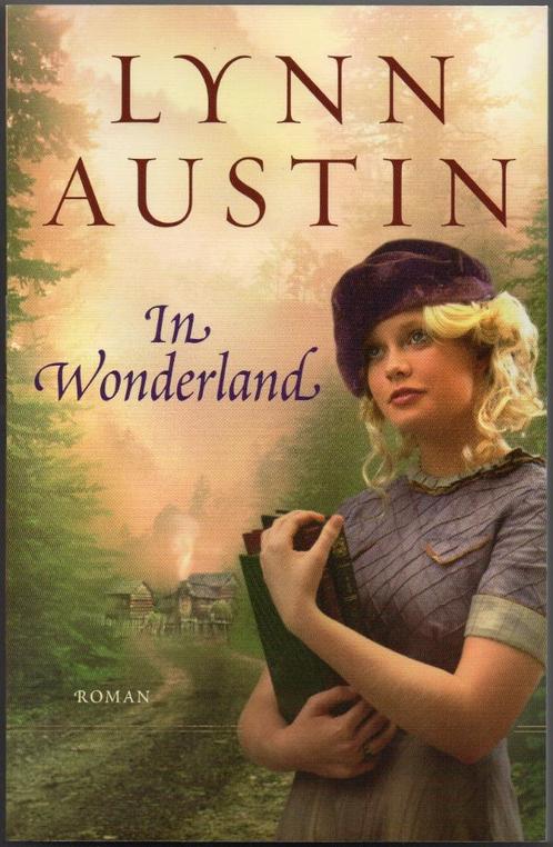 Lynn Austin - In wonderland, Boeken, Romans, Zo goed als nieuw, Nederland, Ophalen of Verzenden