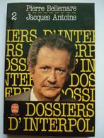 3. Pierre Bellemare Jacques Antoine Dossiers d'Interpol Tom2, Gelezen, Tv-bewerking, Verzenden, Pierre Bellemare