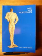 PAUL VAN HOEYDONCK - CATALOGUE D'ART, Comme neuf, Willy Van Den Bussche, Enlèvement ou Envoi, Sculpture